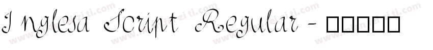 Inglesa Script Regular字体转换